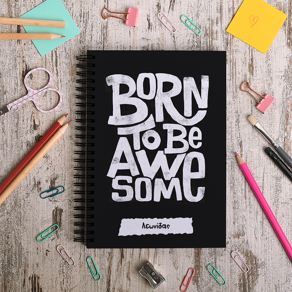 Born To Be Awesome - Σημειωματάριο