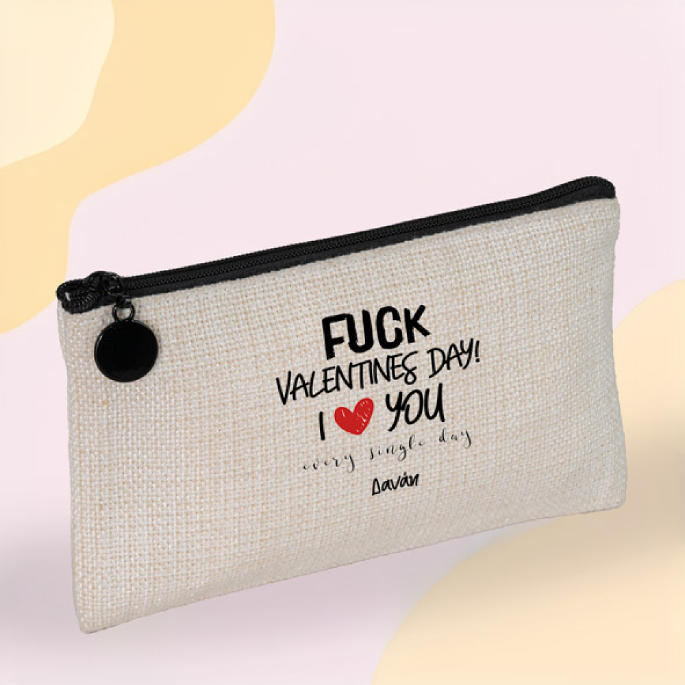 F*ck Valentines day I love you- Λινό Πορτοφόλι Τσέπης