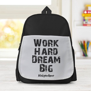 Work Hard Dream Big - Σχολική Τσάντα Μονόχρωμη