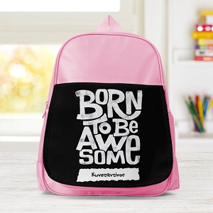 Born To Be Awesome - Σχολική Τσάντα Μονόχρωμη