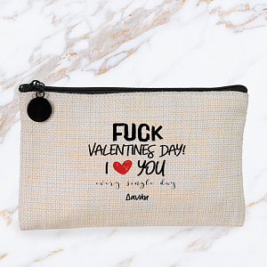 F*ck Valentines day I love you- Λινό Πορτοφόλι Τσέπης