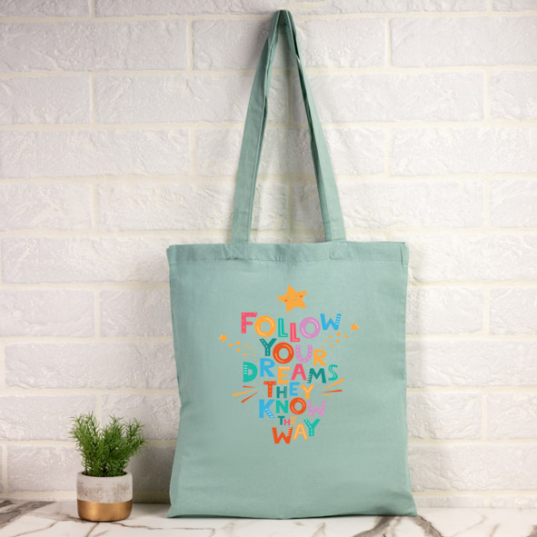 Follow your Dreams - Πάνινη τσάντα