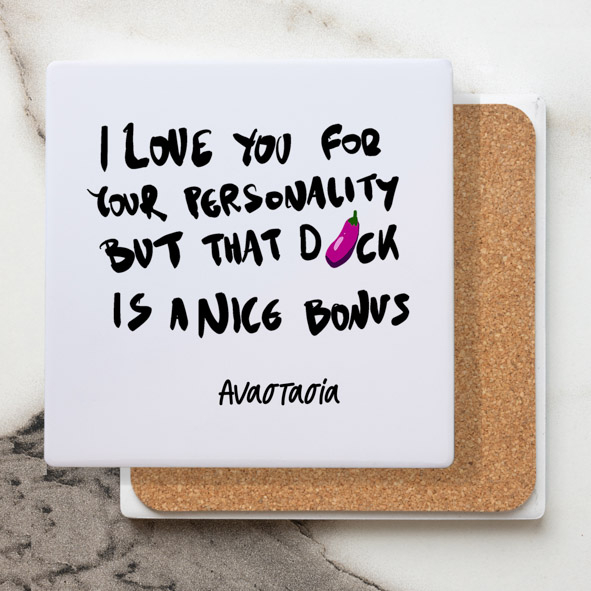 I love you for your Personality - Μαρμάρινο Σουβέρ