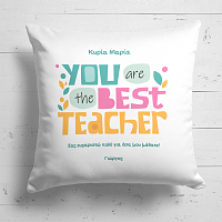 You Are The Best Teacher - Μαξιλάρι Με Γέμιση