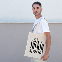You're So Fucking Special - Πάνινη Τσάντα