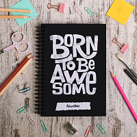 Born To Be Awesome - Σημειωματάριο