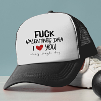 F*ck Valentines day I love you - Καπέλο