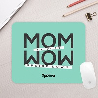 Mom is Wow - Mousepad