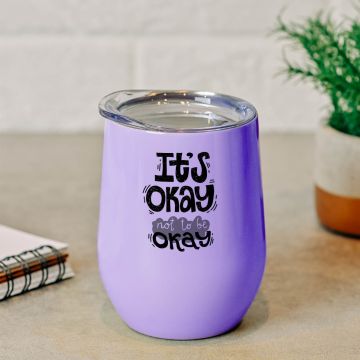 It's Ok not to be Okay - Κούπα Θερμός 355ml - Μωβ
