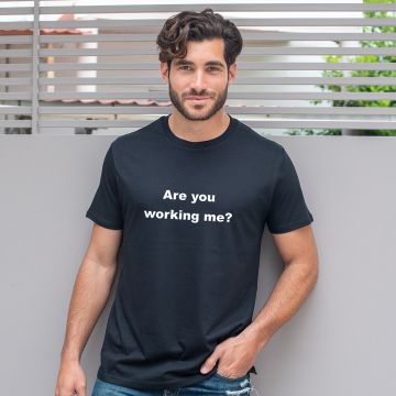 R U working me? - Organic Vegan T-Shirt Unisex - Μαύρο
