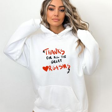 Thanks For All The Great O*gasms - Φούτερ - Λευκό