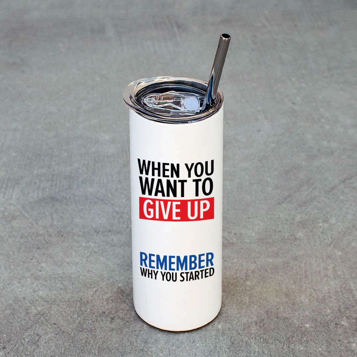 Remember Why You Started - Ποτήρι Θερμός 600ml
