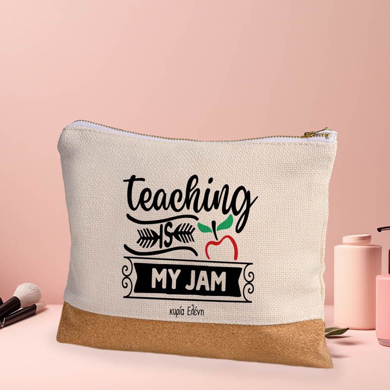 Teaching is my Jam -  Τσαντάκι - Κασετίνα