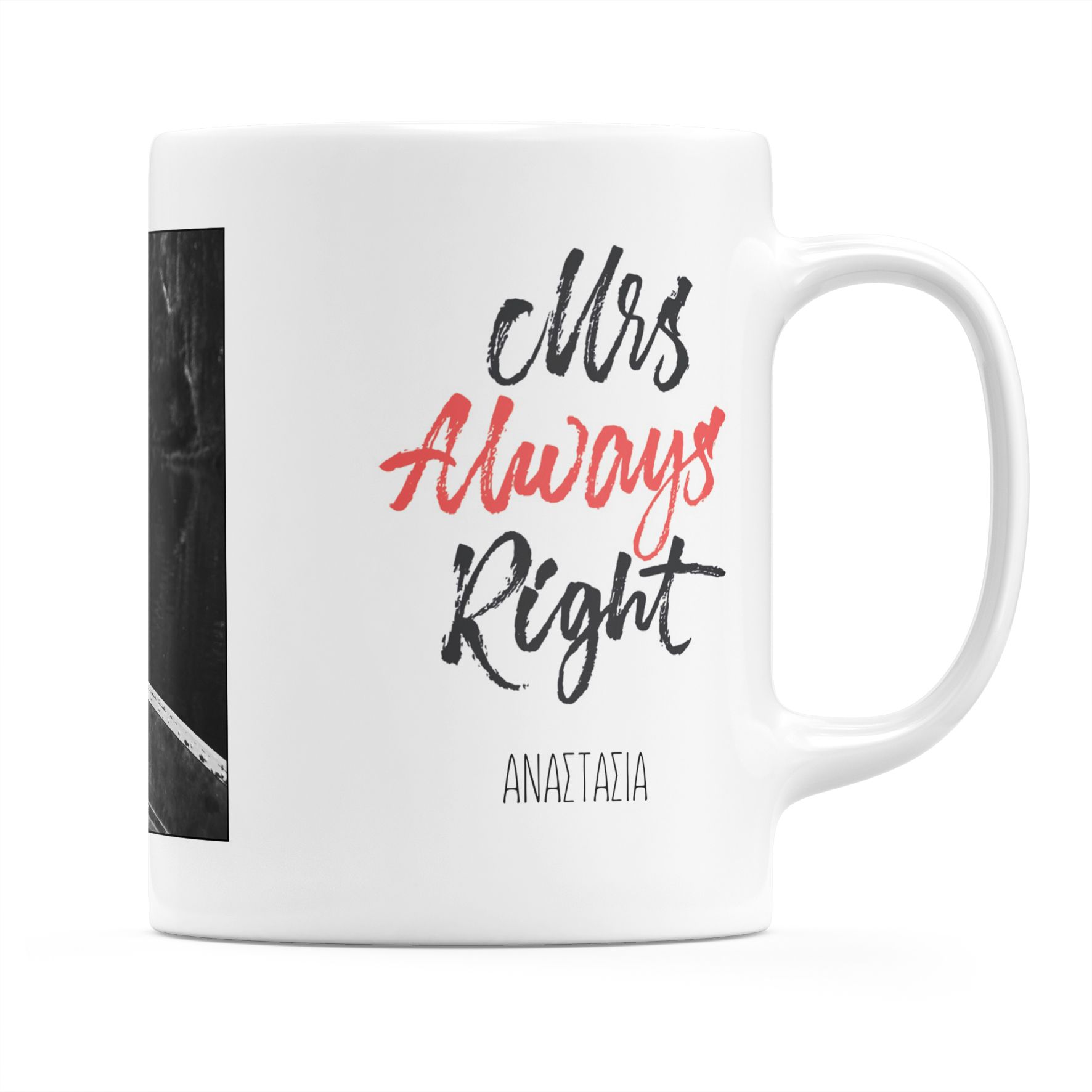 Mrs Always Right - Κούπα - Λευκό