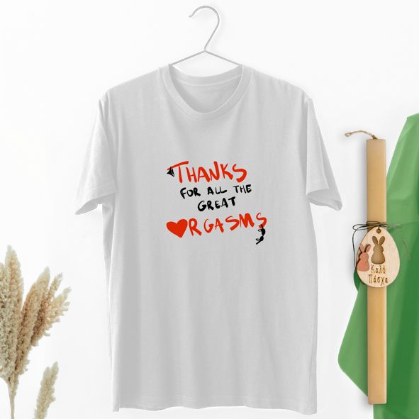 Thanks for all the great Orgasms - Λαμπάδα Με Μπλούζα - Λευκό